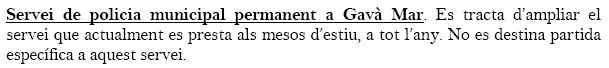 Enmienda de ERC de Gavà a los presupuestos del Ayuntamiento de Gavà para el año 2009 solicitando la presencia de la Policía Local en Gavà Mar durante todo el año (20 de octubre de 2008)